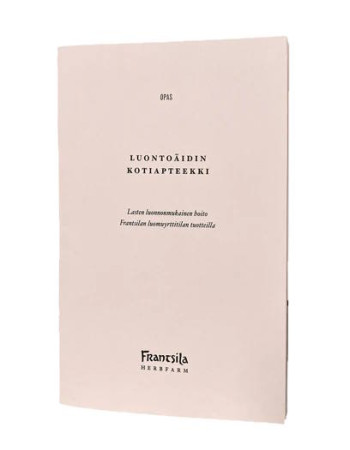 Frantsila Luontoäidin kotiapteekki